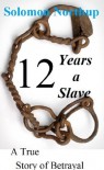 12 Years a Slave - Solomon Northup