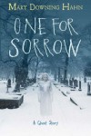 One for Sorrow: A Ghost Story - Mary Downing Hahn