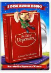 The Tale of Desperaux: A Junior Novelization (3-Disc Audio Book) - Jamie Michalak, Kate DiCamillo, Sigourney Weaver