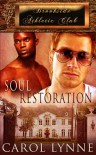 Soul Restoration (Brookside Athletic Club) - Carol Lynne