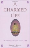 A Charmed Life - Patricia J. Telesco