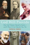 God Will Provide: How God's Bounty Opened to Saints and 9 Ways It Can Open for You, Too - Patricia Treece