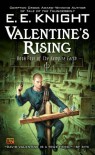 Valentine's Rising  - E.E. Knight