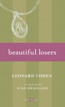 Beautiful Losers - Leonard Cohen, Stan Dragland