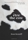 Etre the Cow - Sean Kenniff