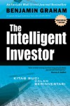 The Intelligent Investor: kitab suci dalam berinvestasi - Benjamin Graham