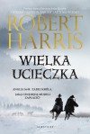 Wielka ucieczka - Robert Harris