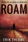 Roam - Erik Therme