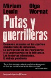 Putas y Guerrilleras - Miriam Lewin, Olga Wornat