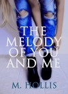 The Melody of You and Me (Lillac Town Series Book 1) - Maria Hollis