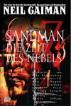 Sandman, Bd. 4: Die Zeit des Nebels - Deck Giordano, Neil Gaiman, Harlan Ellison, George Pratt, Malcolm Jones III, Matt Wagner, Mike Dringenberg, P. Craig Russell