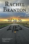 Tell Me No Lies - Rachel Branton