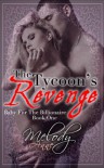 The Tycoon's Revenge - Melody Anne