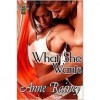 What She Wants (Cape May, #1) - Anne Rainey