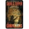 The Companions - Sheri S. Tepper