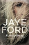 Already Dead - Jaye Ford