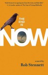 The End is Now - Rob Stennett