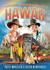 Travels with Gannon and Wyatt: Hawaii - Patti Wheeler, Keith Hemstreet