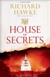 House of Secrets - Richard Hawke