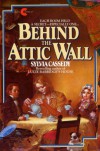 Behind the Attic Wall - Sylvia Cassedy