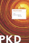 The Penultimate Truth - Philip K. Dick