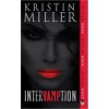 Intervamption (Vampires of Crimson Bay #1) - Kristin Miller