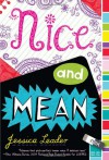 Nice and Mean - Jessica Leader