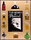The World of Perfume - Fabienne Pavia