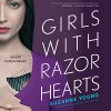 Girls With Razor Hearts - Caitlin   Davies, Suzanne Young
