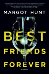 Best Friends Forever - Margot Hunt