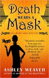 Death Wears a Mask - Ashley Weaver