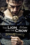 The Lion and the Crow - Eli Easton