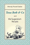 Tessa Beth & Co and the Sugarplum Recipes - Wendy Salter