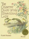 The Country Diary of an Edwardian Lady - Edith Holden