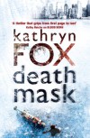 Death Mask - Kathryn Fox