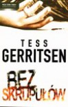 Bez skrupułów - Tess Gerritsen