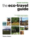 The Eco-Travel Guide - Alastair Fuad-Luke