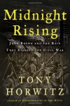 Midnight Rising: John Brown and the Raid That Sparked the Civil War (Audio) - Tony Horwitz, Dan Oreskes