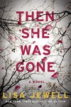 Then She Was Gone: A Novel - Lisa Jewell