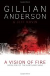 A Vision of Fire - Gillian; Rovin,  Jeff Anderson