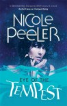 Eye Of The Tempest: Book 4 in the Jane True series - Nicole Peeler