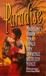 Paradise (Leisure romance) - Madeline Baker;Nina Bangs;Kathleen Nance
