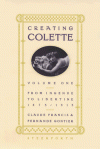 Creating Colette - Claude Francis, Fernande Gontier