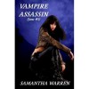 Vampire Assassin (Jane, #1) - Samantha Warren