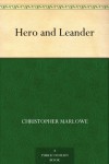 Hero and Leander - Christopher Marlowe