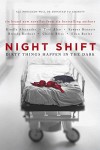 Night Shift: Dirty Things Happen in the Dark - Kindle Alexander, Toni Aleo, Sawyer Bennett, Chelle Bliss, Eden Butler, Brenda Rothert