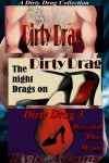 A Dirty Drag Collection - Kyle Adams
