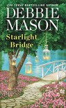 Starlight Bridge - Debbie Mason