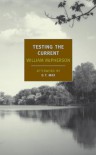 Testing the Current - William McPherson, D.T. Max