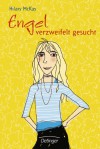 Engel verzweifelt gesucht - Hilary McKay;Hilary MacKay